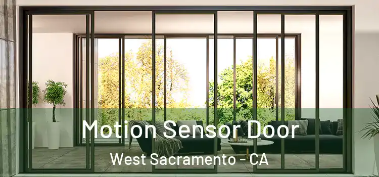 Motion Sensor Door West Sacramento - CA